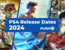 New PS4 Games Release Dates in 2024