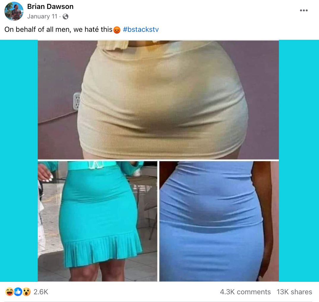 Three images show tightly fitting skirts. Top text reads, &quot;On behalf of all men, we hate this ? #sbstackstv.&quot; The post is by Brian Dawson and has emojis