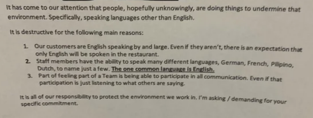 &quot;Even if they aren&#x27;t, there is an expectation that only English will be spoken in the restaurant.&quot;