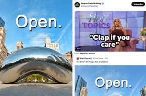 Composite image: Left shows Chicago's "The Bean" sculpture with "Open." text. Top right is talk show host Wendy Williams saying, "Clap if you care." Bottom right repeats "Open." near a skyscraper