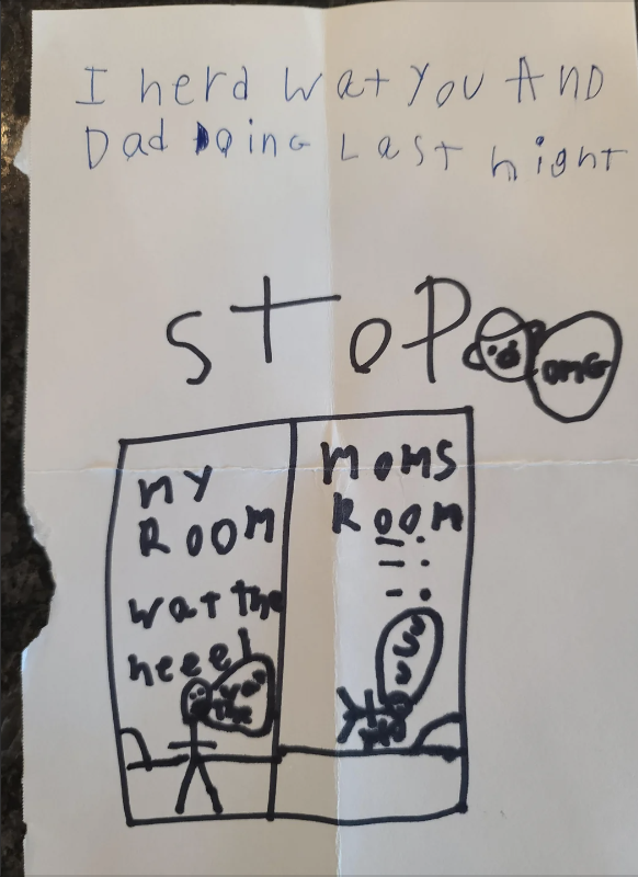Handwritten note from a child saying, &quot;I heard what you and Dad doing last night STOP ny room watch heel mom&#x27;s room&quot; with drawings of people in beds