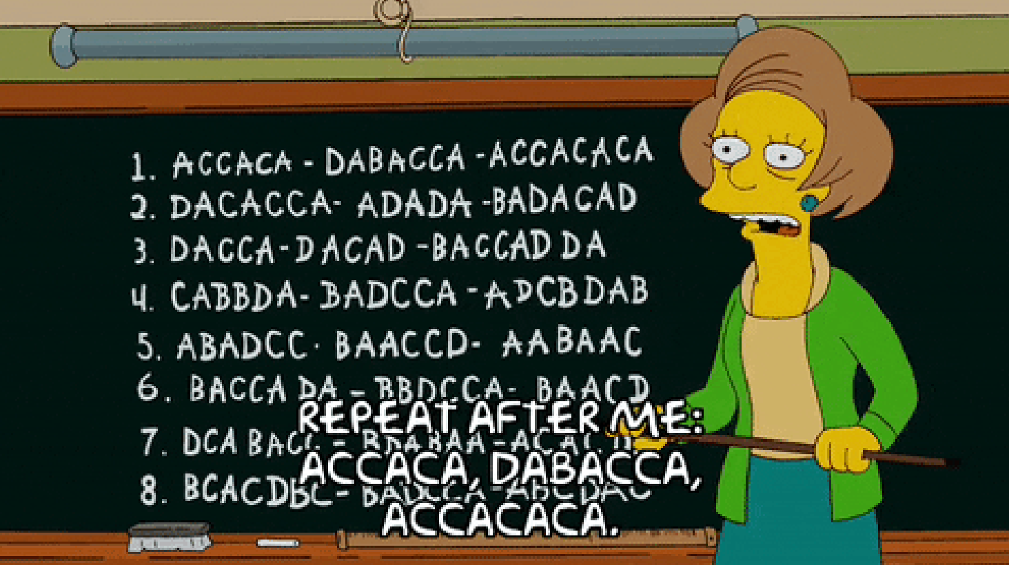 Edna Krabappel stands in front of a blackboard filled with tongue-twisters and asks the class to repeat after her