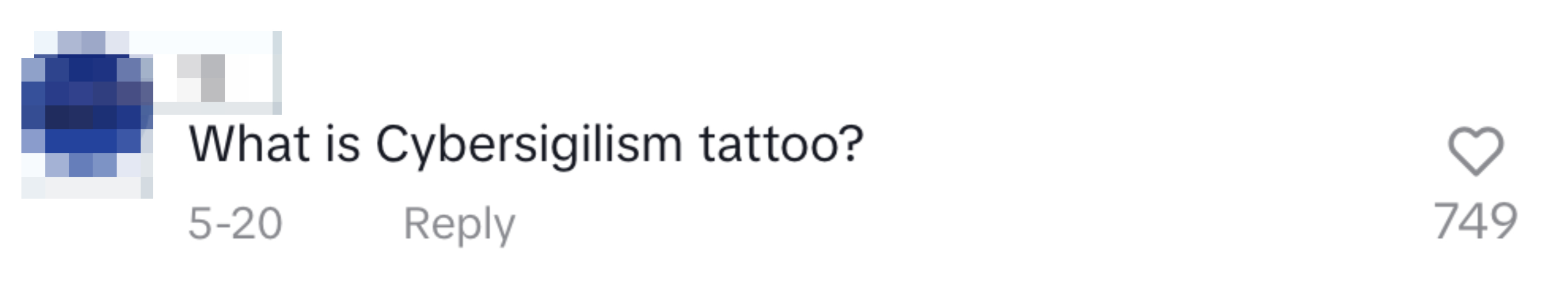 Comment by Yfj: &quot;What is Cybersigilism tattoo?&quot; with 749 likes