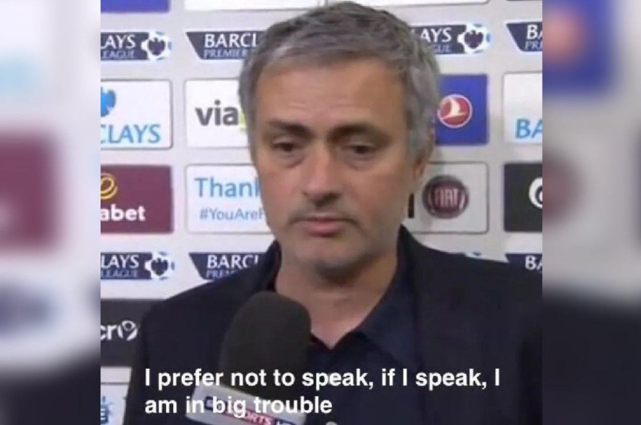 José Mourinho during a post-match interview with Barclays sponsor logos in the background, saying, &quot;I prefer not to speak, if I speak, I am in big trouble.&quot;