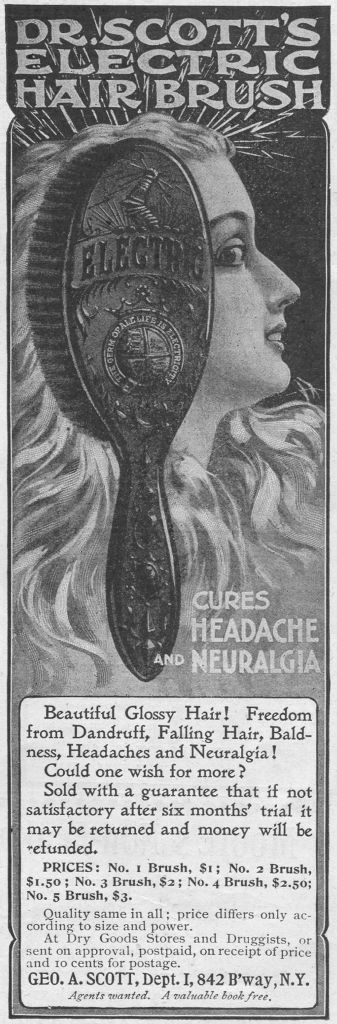 19th-century ad for Dr. Scott&#x27;s Electric Hair Brush claiming to cure headache and neuralgia, and promising freedom from dandruff, falling hair, and baldness