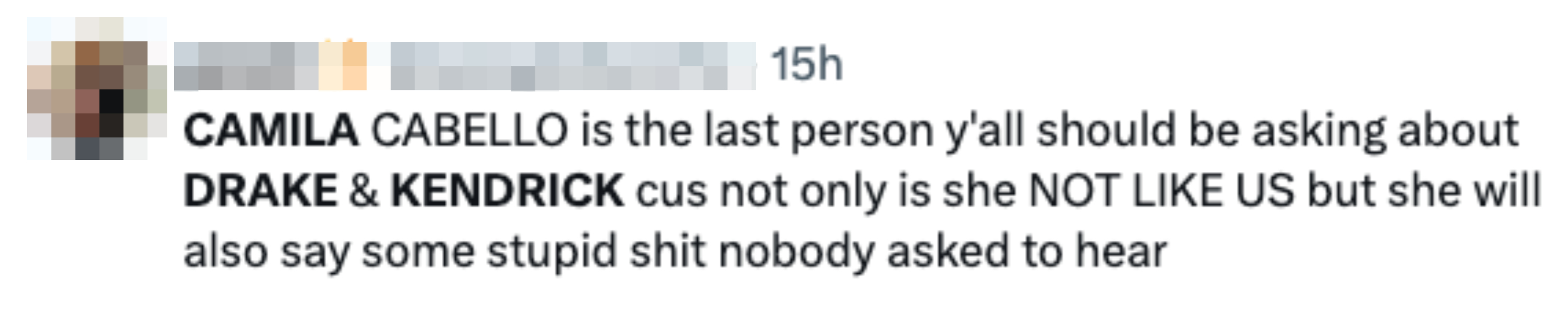 A tweet from user &quot;presli&quot; criticizing Camila Cabello, stating that people should focus on Drake and Kendrick instead, and that Cabello is &quot;not like us&quot; and makes unnecessary comments