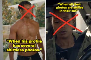 A man's shirtless photo with text "When his profile has several shirtless photos" and a woman in a car with text "When all their photos are selfies in their car."