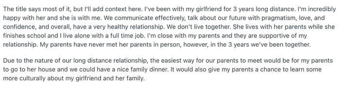 Summary of text: The author describes a three-year long distance relationship, highlighting effective communication, family support, and the ease of meeting their girlfriend&#x27;s parents