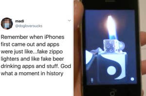 Tweet by Madi (@dogloverssucks) reminisces about old iPhone apps like fake Zippo lighters and fake beer drinking, calling it a special moment in history. Image of virtual lighter on iPhone