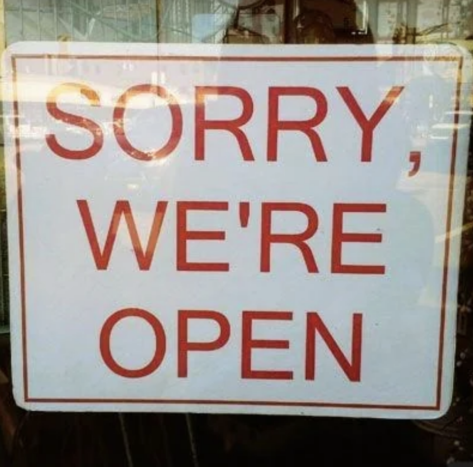 Sign in window reads: &quot;Sorry, we&#x27;re open.&quot;