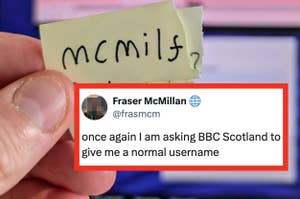 Hand holding a sticky note with "mcmlf7" written on it. Below, a tweet from Fraser McMillan (@frasmcm) reads: "once again I am asking BBC Scotland to give me a normal username."
