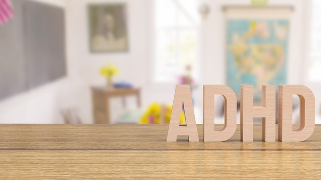 Der ADHD-Holztext auf dem Tisch im Klassenzimmer für das medizinische oder Bildungskonzept 3D-Rendering