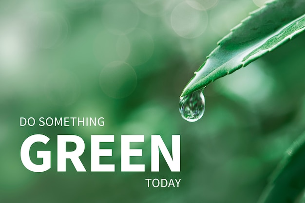 Free photo environment banner with do something green today quote