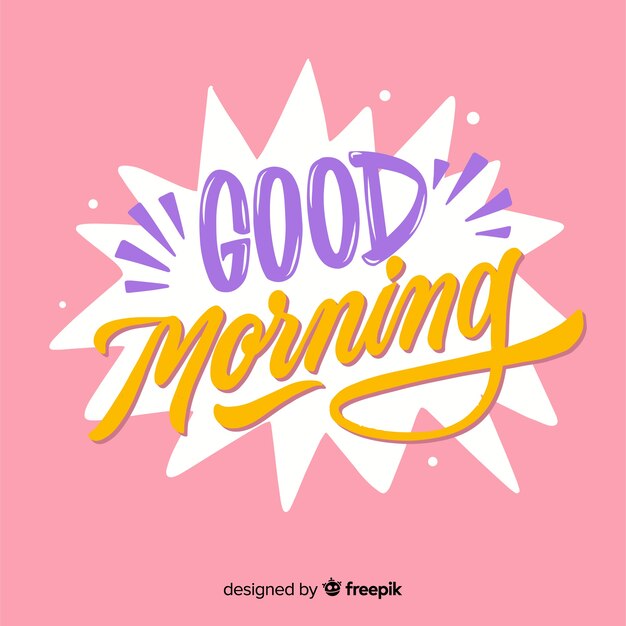 Beautiful good morning lettering background