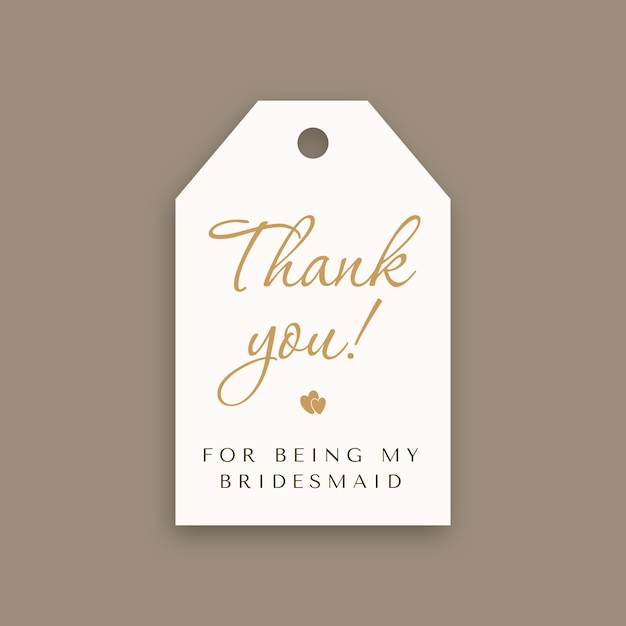 Bridesmaid gift tag template design