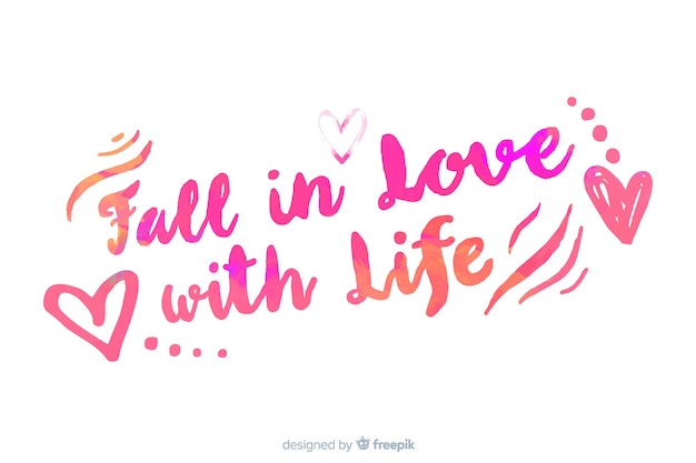 Free Vector fall in love with life watercolor lettering