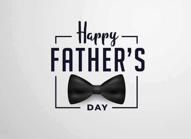 Happy fathers day card design with realistic bow