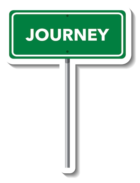 Free Vector journey road sign with pole on white background