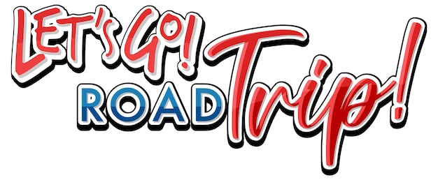 Lets go on a road trip text icon on white background