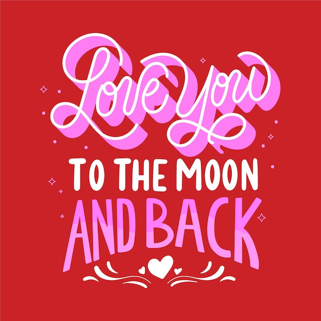 Love you to the moon and back lettering