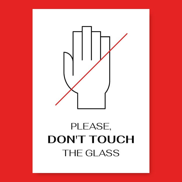 Minimalist modern 'please, don't touch the glass' sign