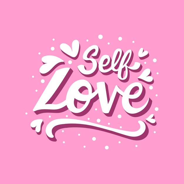 Self love lettering