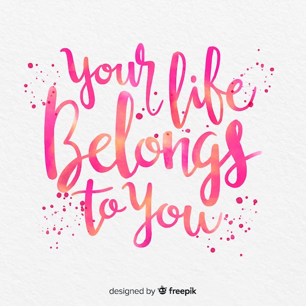 Free Vector watercolor lettering with quote about life