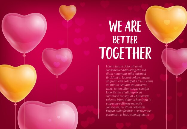 We are better together lettering, heart shaped balloons