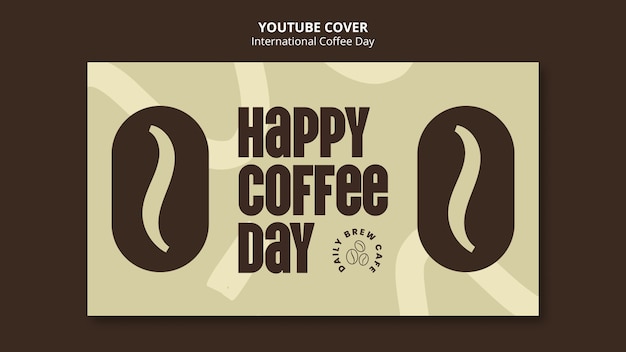 Kostenlose PSD youtube-cover-vorlage für den internationalen kaffeetag