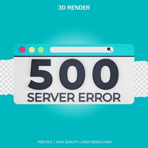 3d render response 500 server error with transparent background