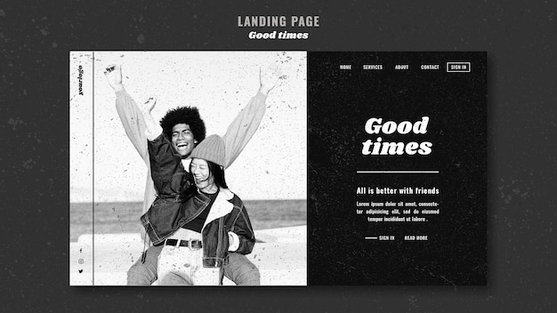 Good times good friends landing page