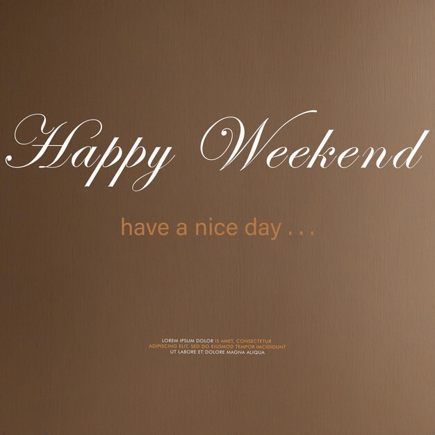 PSD happy weekend lettering