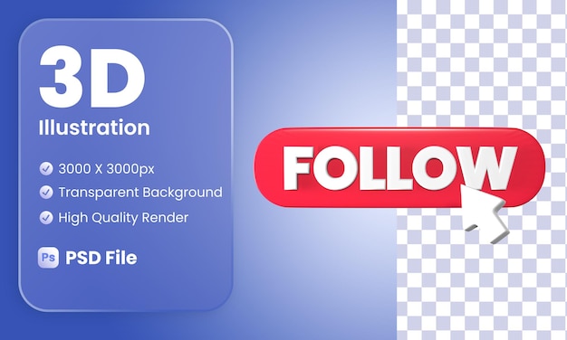 PSD stylized 3d follow button illustration