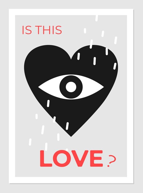 Abstract poster about love and philosophy Vector illustration of black heart with eye Symbol of spirituality and mysticism Concept of feelings emotions and state of mind Text design