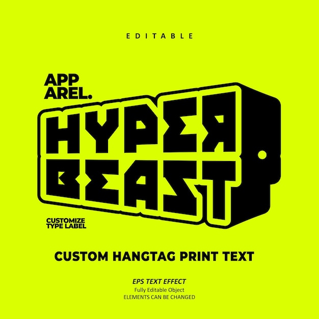 Vector apparel hyper beast label printable hangtag logo text effect editable premium vector