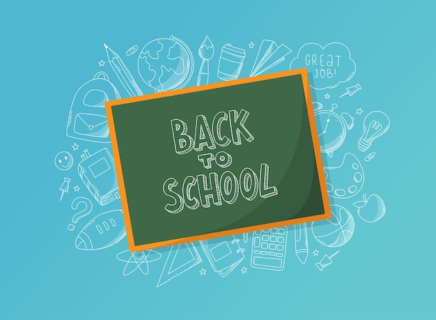 Back to school quote decorated with doodles on chalkboard background