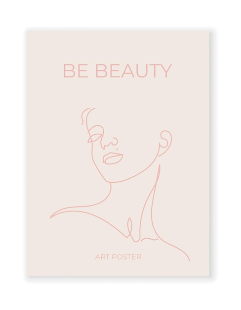 Be beauty poster One line woman style Vector illustration