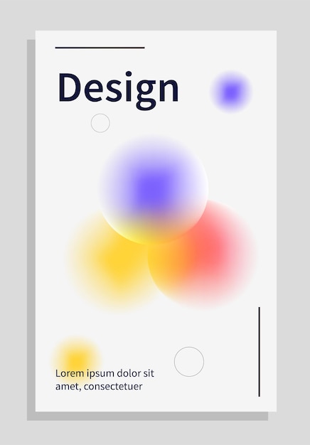 Colorful blurry poster design concept Geometric shapes and colorful circles Booklet and flyer Cover or banner for website Abstract flat vector illustration isolated on grey background