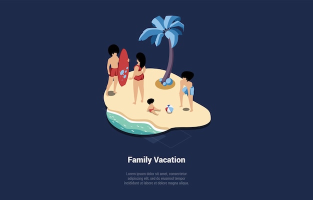 Concept Of Happy Family Summer Vacations Family With Two Children On Island Near Palm Tree Father With Surfboard on The Beach Children Playind In Sand Isometric 3D Cartoon Vector Illustration