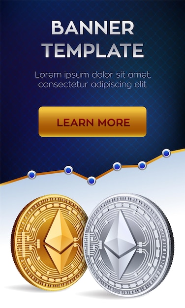 Cryptocurrency editable banner template Ethereum 3D isometric Physical bit coin Golden and silver Ethereum coins Stock vector illustration