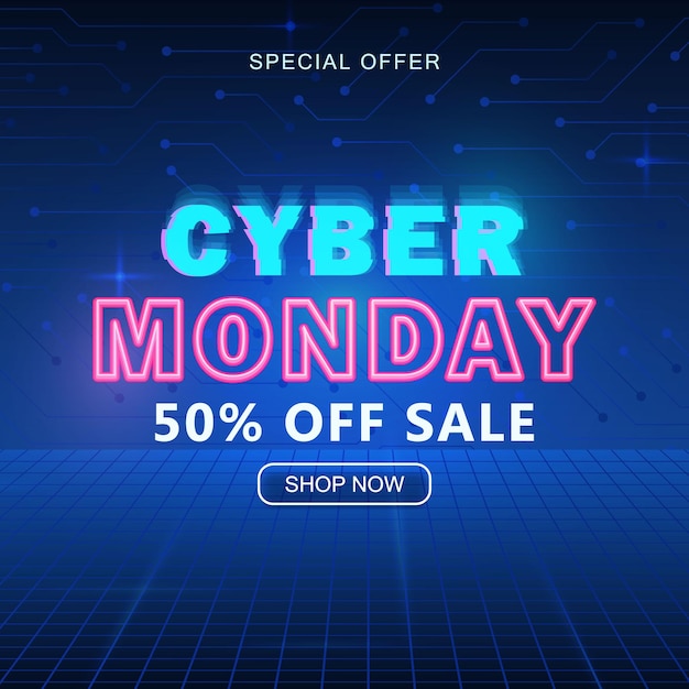 Vector cyber monday advertising glowing banner with shop now button and neon text 50 off sale promo poster