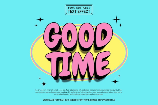 Vector editable text effect good time 3d cartoon template style modern premium vector