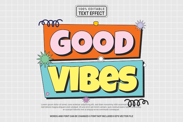 Vector editable text effect good vibes 3d cartoon template style modern premium vector