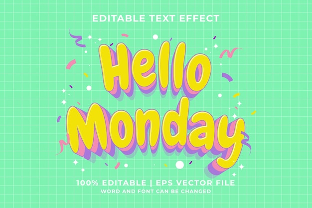 Vector editable text effect - hello monday 3d traditional cartoon template style premium vector