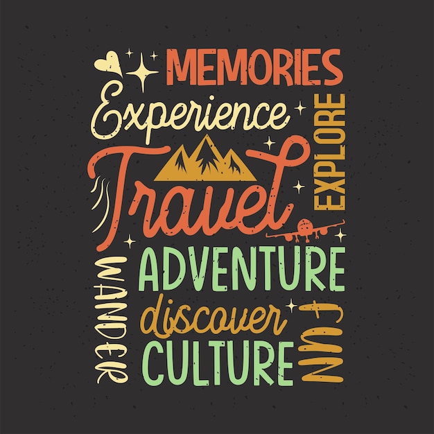 Vector experience explore memories travel discover wander adventure culture fun travel typography with quotes