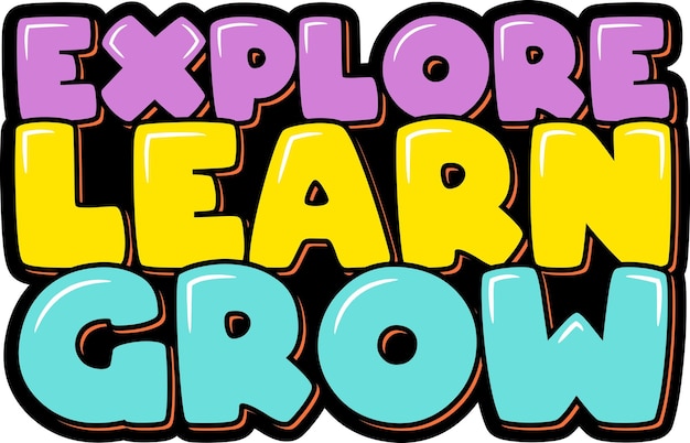 Explore Learn Grow