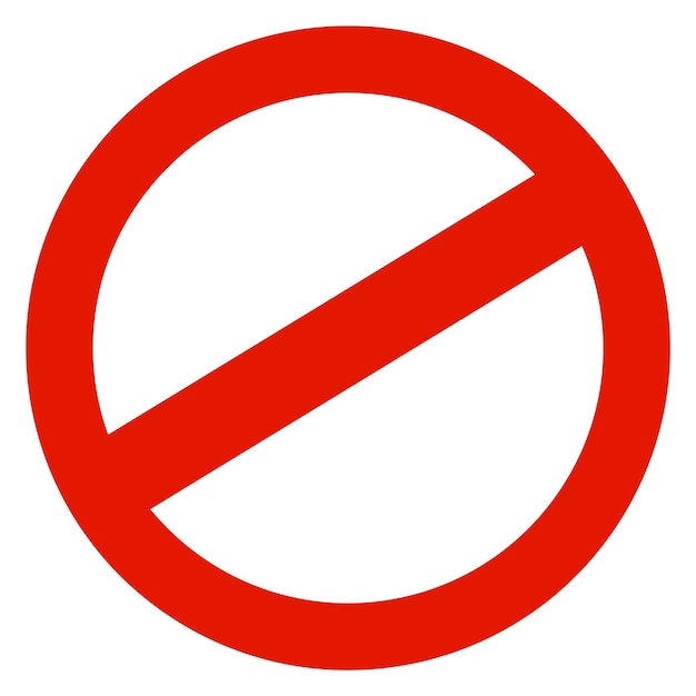 Forbidden sign Stop and ban red circle symbol