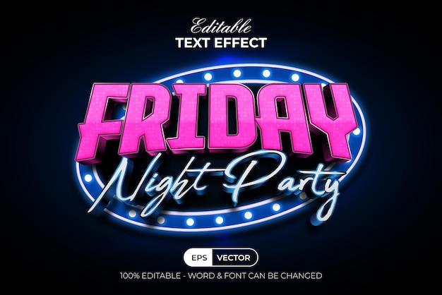 Vector friday night party text effect 3d modern style editable text effect