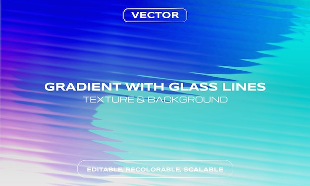 Vector gradient with glass lines