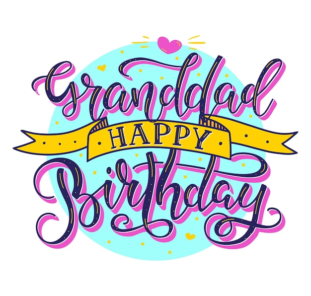 Granddad Happy Birthday colored text with ribbon isolated on white background